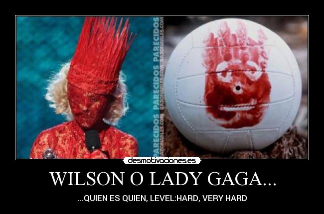 WILSON O LADY GAGA... -