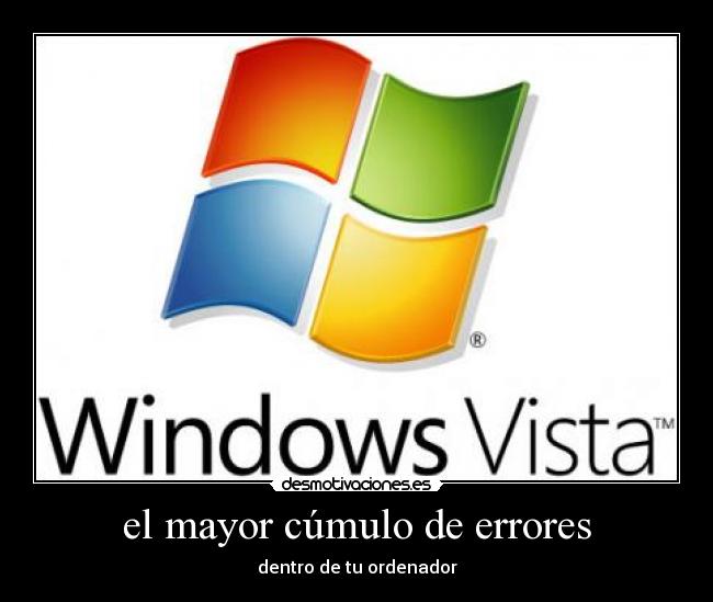 el mayor cúmulo de errores - dentro de tu ordenador