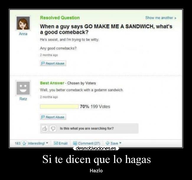 Si te dicen que lo hagas - Hazlo