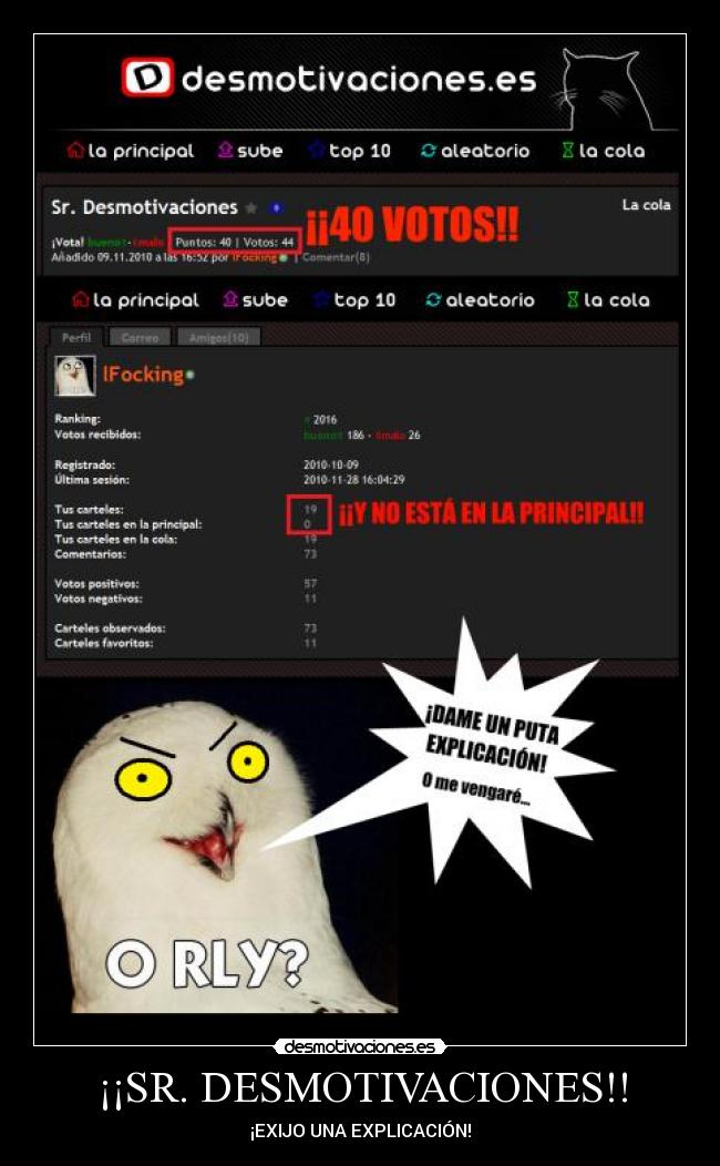 ¡¡SR. DESMOTIVACIONES!! - ¡EXIJO UNA EXPLICACIÓN!