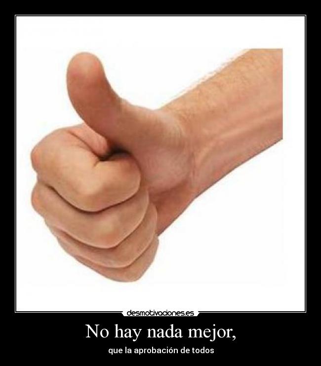 No hay nada mejor, - 