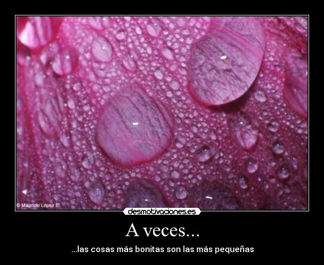 A veces... -