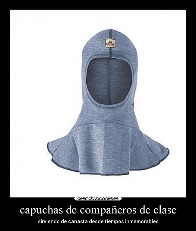 capuchas de compañeros de clase - sirviendo de canasta desde tiempos inmemorables