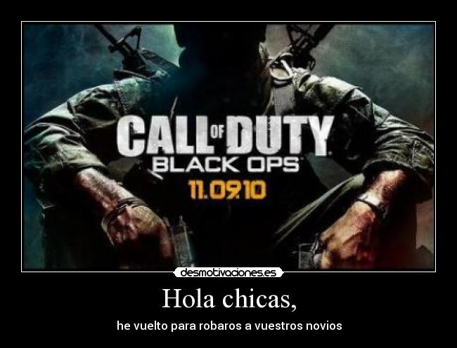 carteles call duty nuevo once noviembre dosmildiez robar novios chicas vuelta desmotivaciones