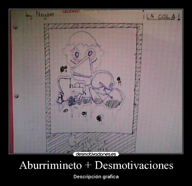 Aburrimineto + Desmotivaciones -