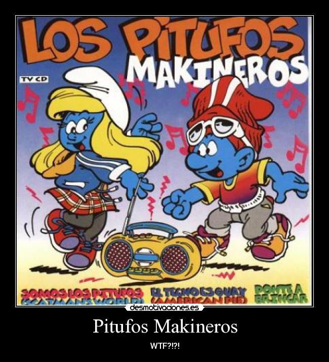 carteles pitufos makinero desmotivaciones