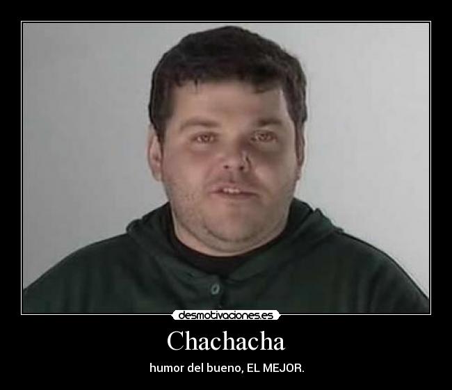 carteles casero chachacha humor desmotivaciones