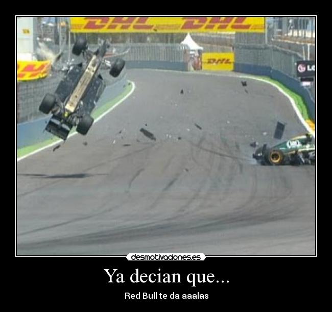 Ya decian que... - Red Bull te da aaalas