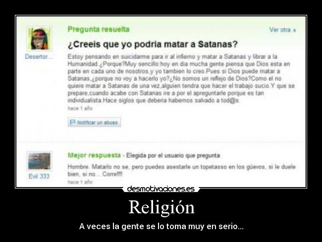 Religión - A veces la gente se lo toma muy en serio...