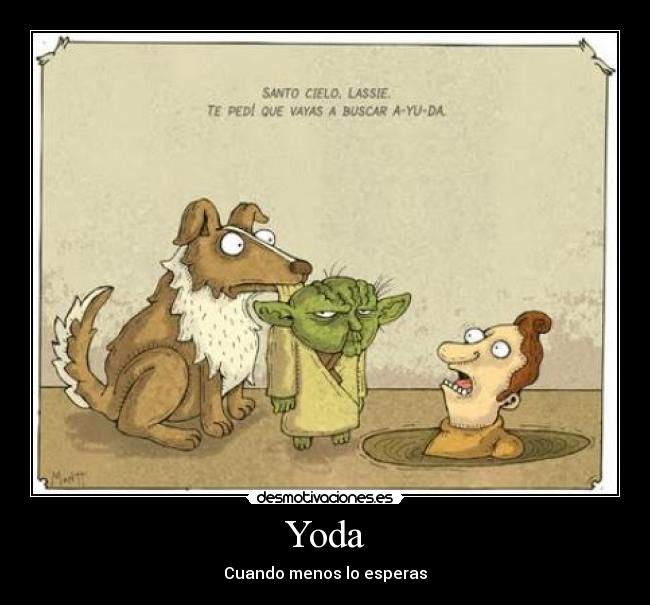 Yoda - Cuando menos lo esperas
