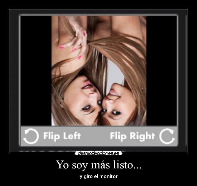 Yo soy más listo... - 