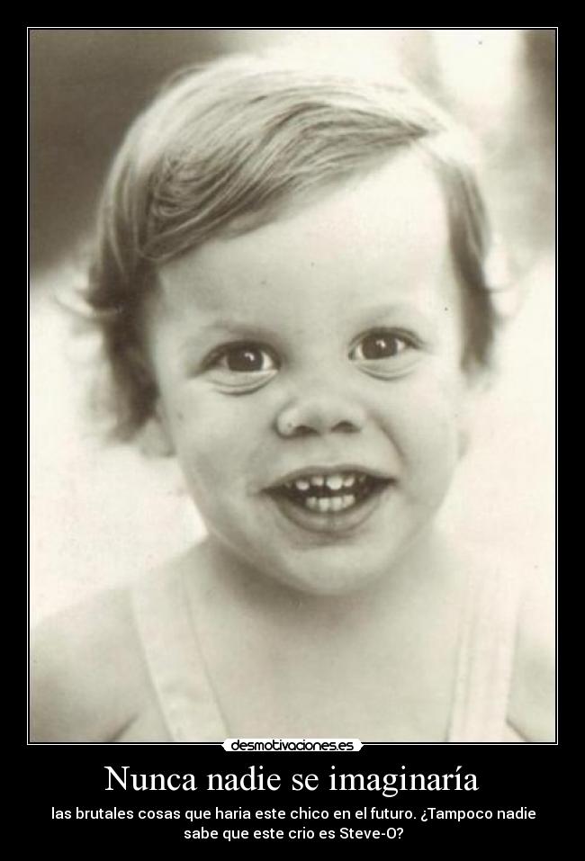 Nunca nadie se imaginaría - 