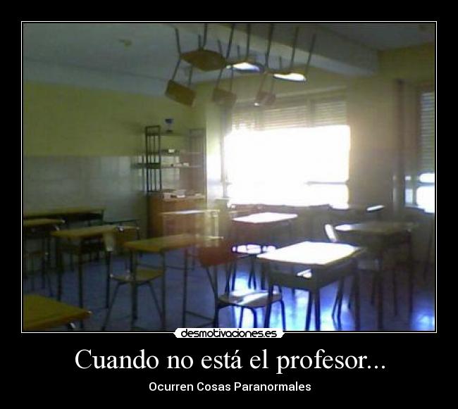 Cuando no está el profesor... -