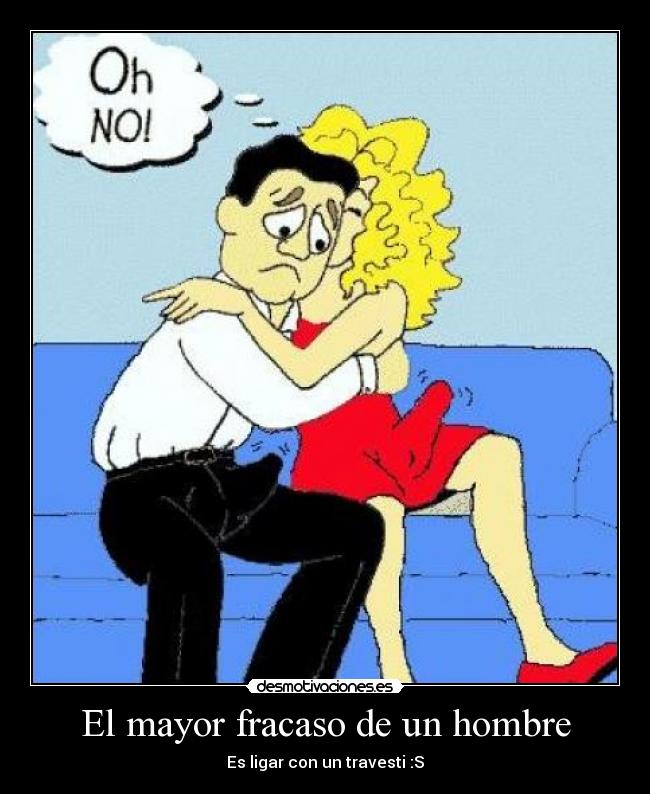El mayor fracaso de un hombre -