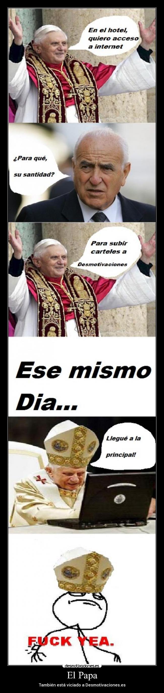 El Papa - También está viciado a Desmotivaciones.es