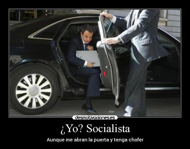 ¿Yo? Socialista -