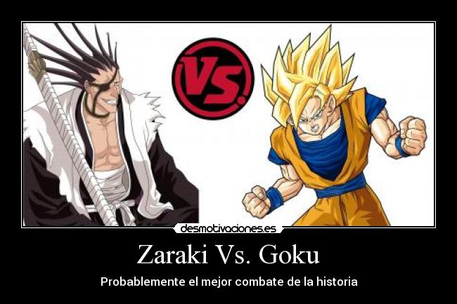 Zaraki Vs. Goku - Probablemente el mejor combate de la historia
