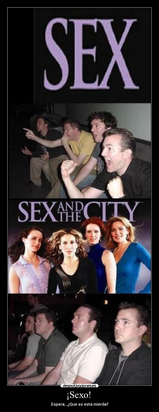 ¡Sexo! - Espera...¿Que es esta mierda?