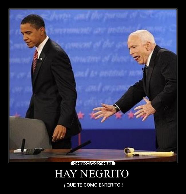 HAY NEGRITO -