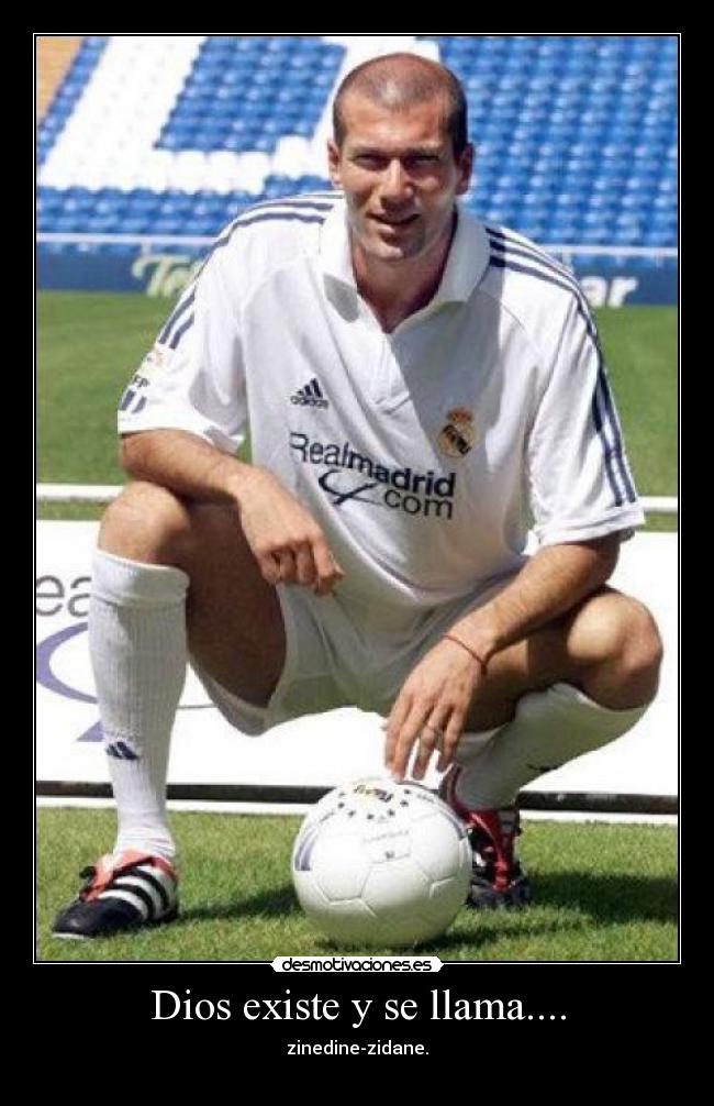 Dios existe y se llama.... -