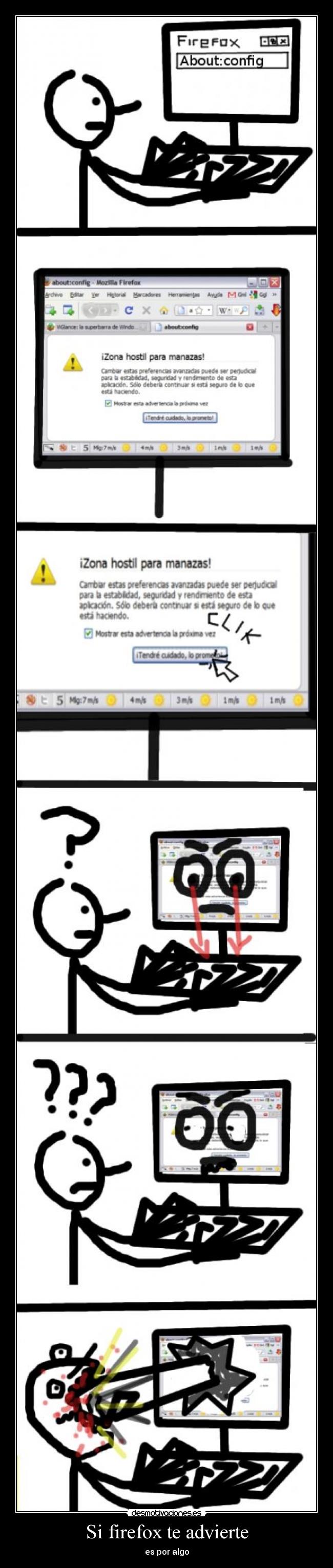 carteles zona hostil para manazas culpa tuya mozilla firefox aboutconfig desmotivaciones