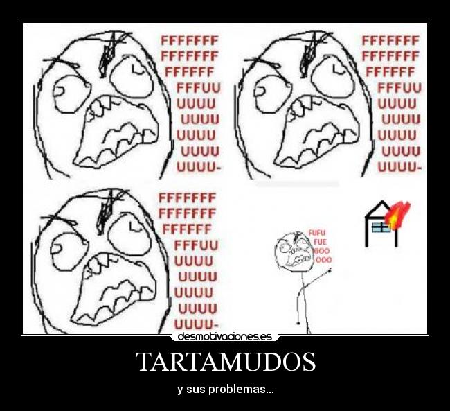 TARTAMUDOS -