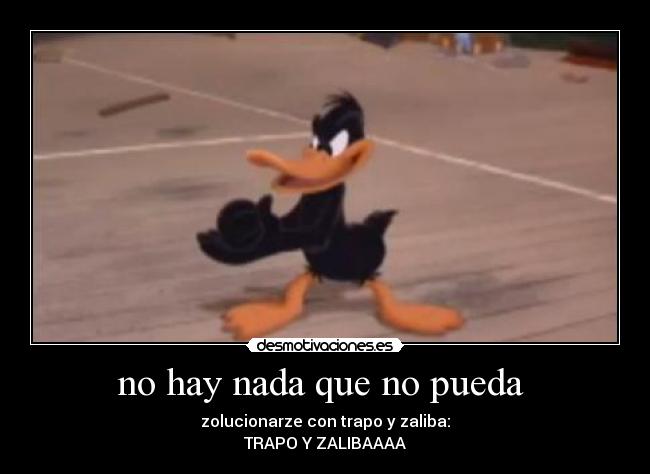 no hay nada que no pueda -