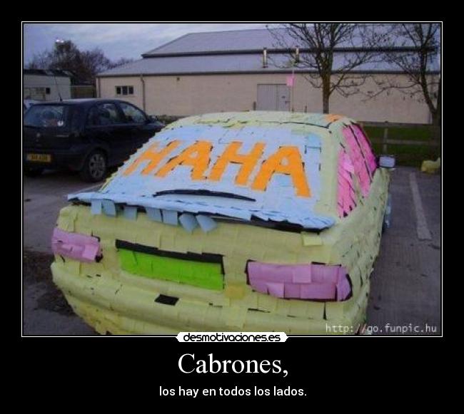 Cabrones, -