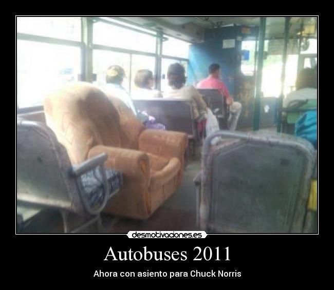 Autobuses 2011 - Ahora con asiento para Chuck Norris