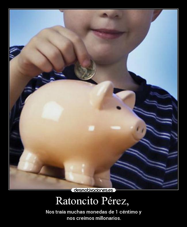 Ratoncito Pérez, -
