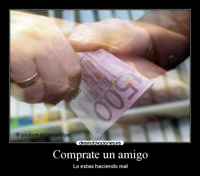 Comprate un amigo -
