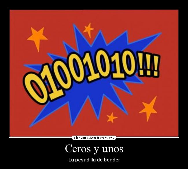 Ceros y unos - La pesadilla de bender