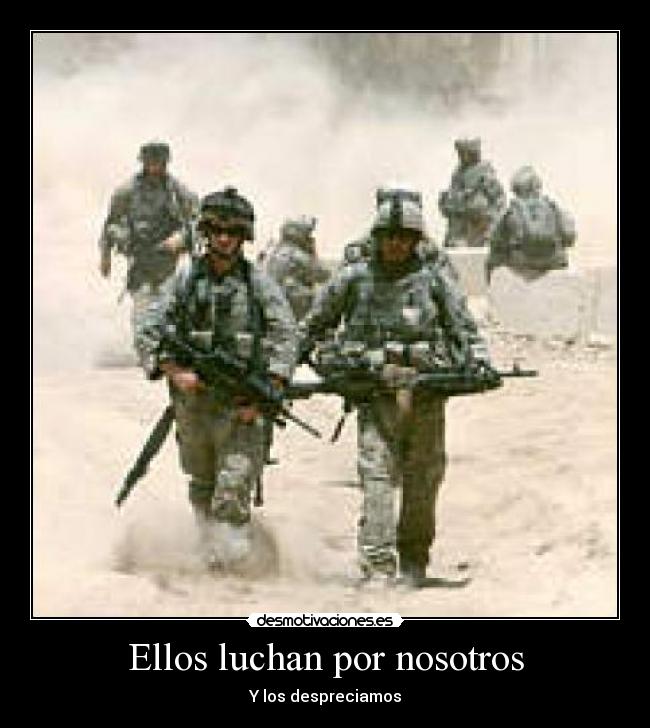 Ellos luchan por nosotros -