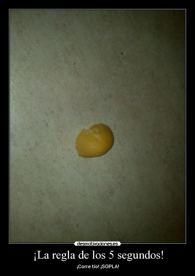 carteles regla los segundos desmotivaciones