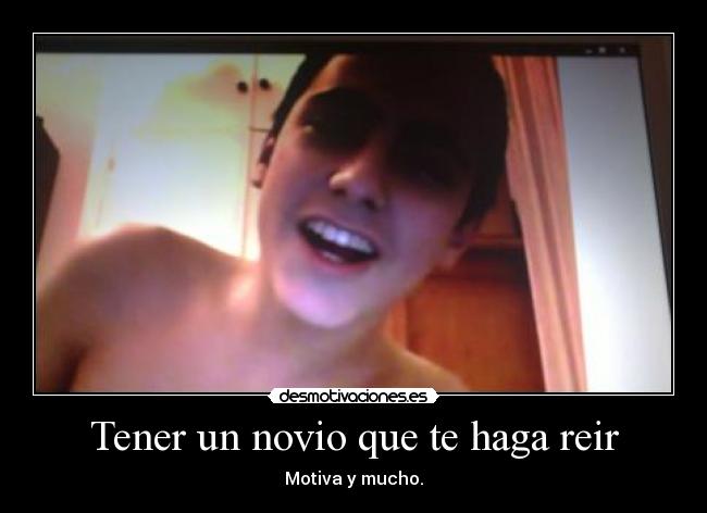 Tener un novio que te haga reir - 