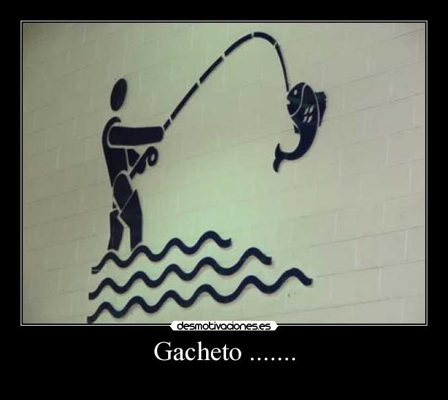 Gacheto ....... -