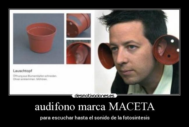 audifono marca MACETA - para escuchar hasta el sonido de la fotosintesis