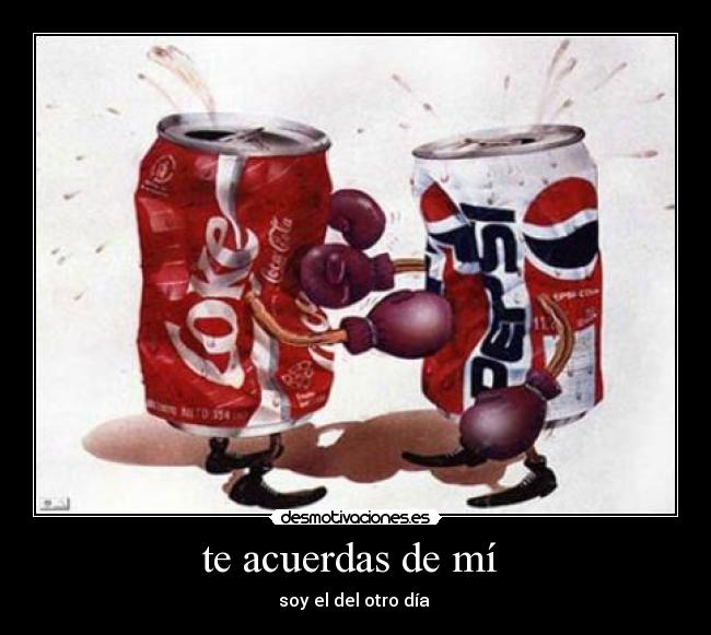 te acuerdas de mí - soy el del otro día