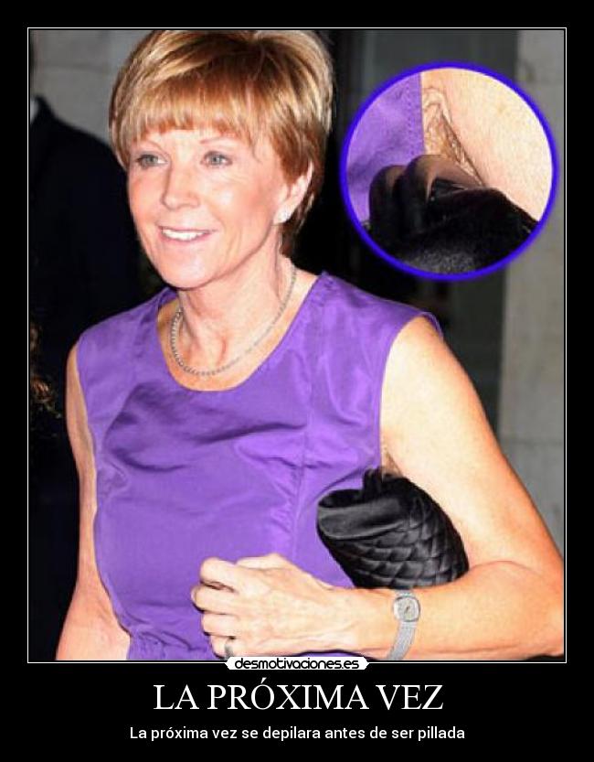 LA PRÓXIMA VEZ - La próxima vez se depilara antes de ser pillada