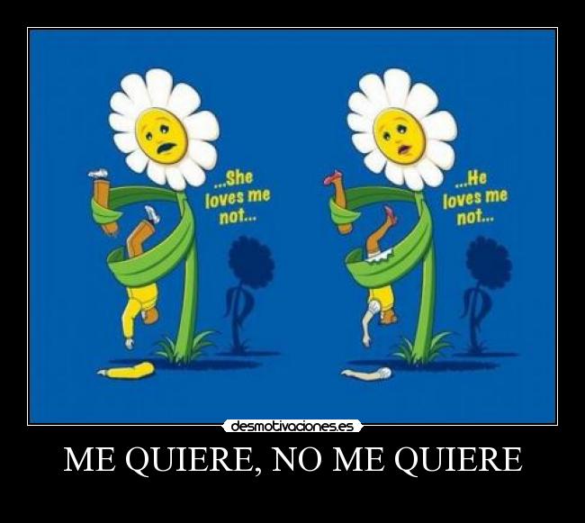 ME QUIERE, NO ME QUIERE -