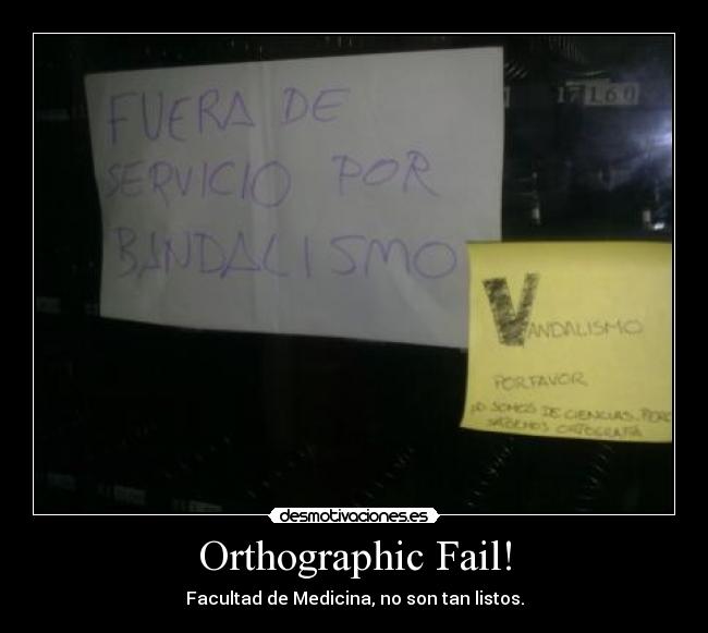 Orthographic Fail! - Facultad de Medicina, no son tan listos.