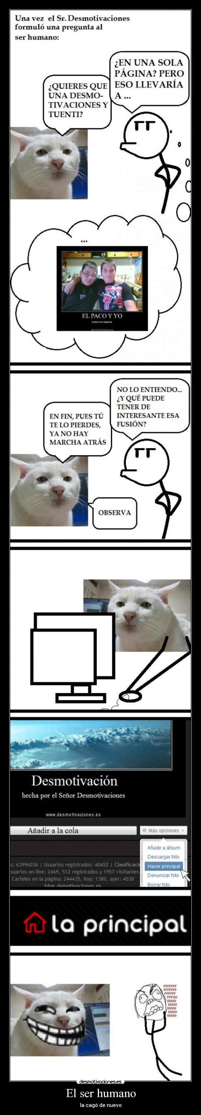 El ser humano - la cagó de nuevo