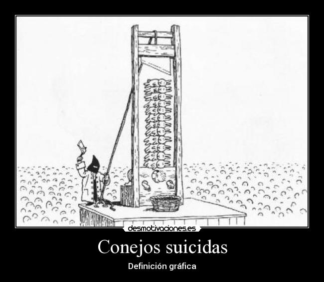 Conejos suicidas - Definición gráfica