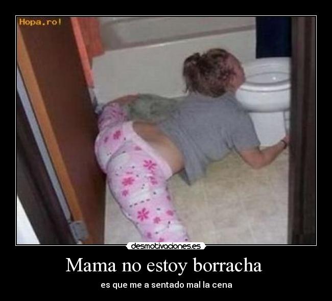 Mama no estoy borracha  - 