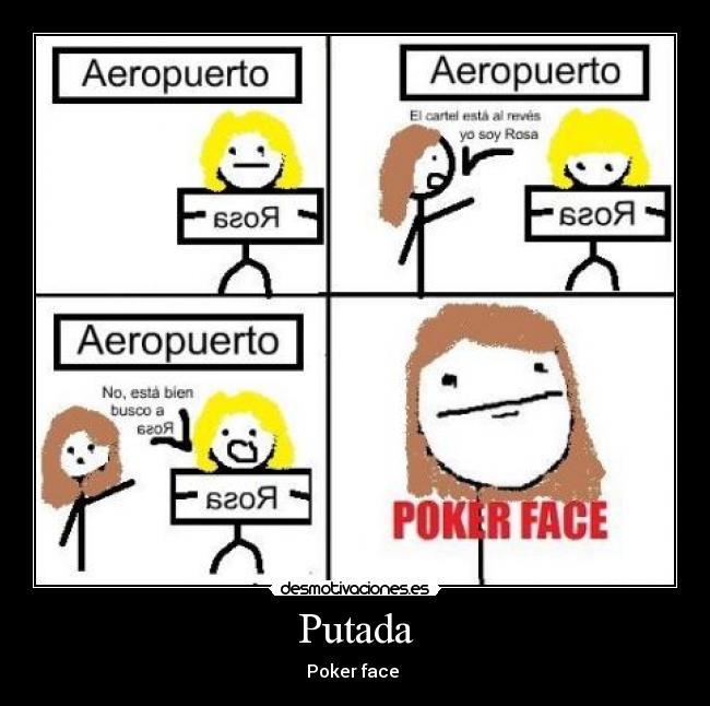 Putada - Poker face