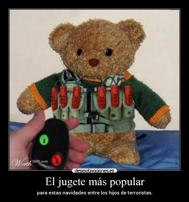 El jugete más popular - para estas navidades entre los hijos de terroristas.