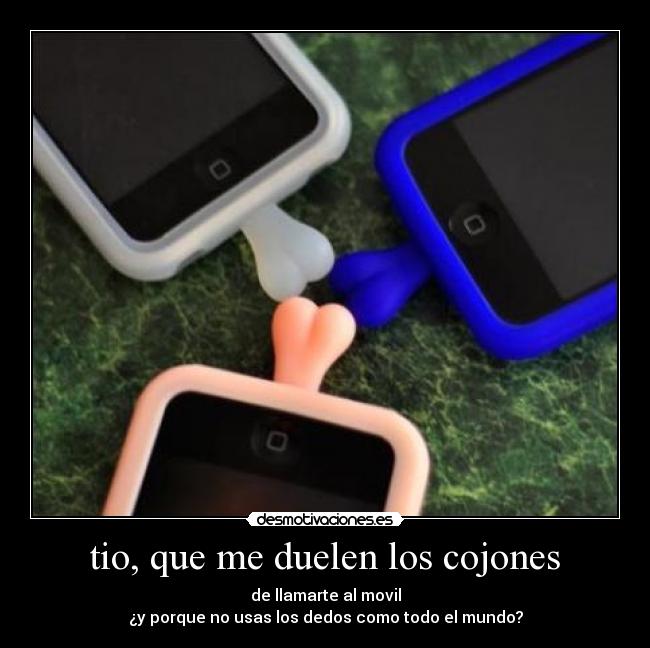 carteles movil cojones desmotivaciones