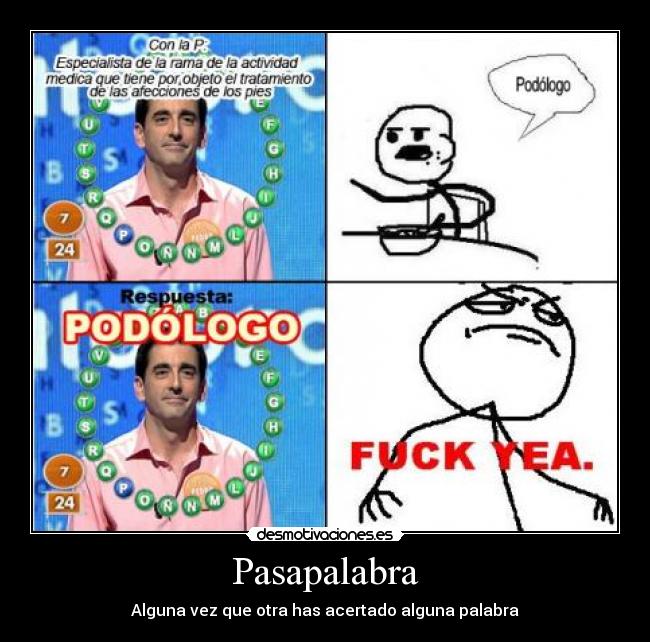 Pasapalabra - Alguna vez que otra has acertado alguna palabra