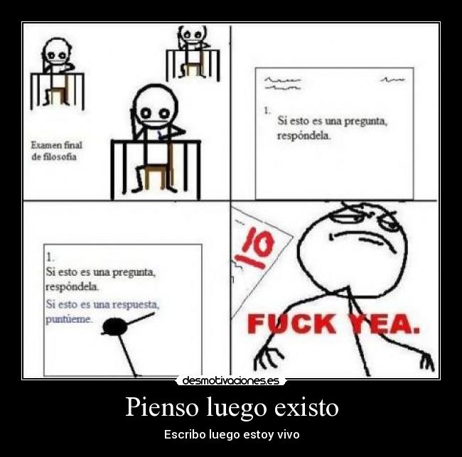 Pienso luego existo -