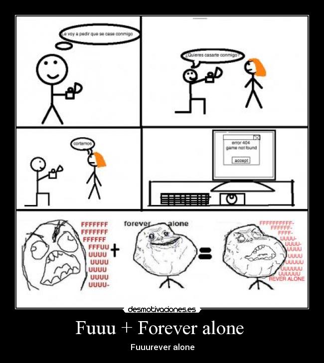 Fuuu + Forever alone - Fuuurever alone